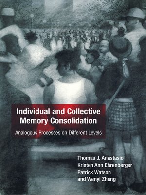 cover image of Individual and Collective Memory Consolidation